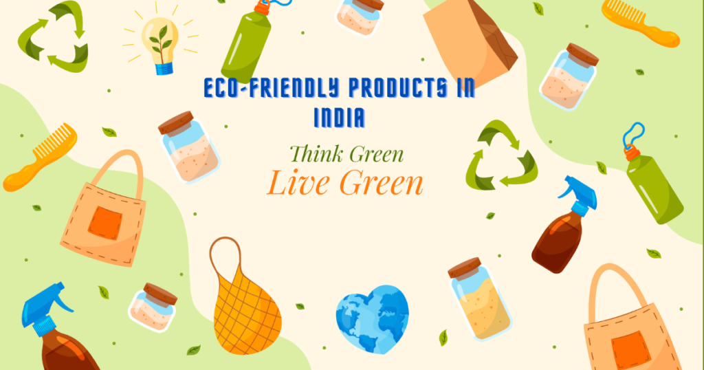 why sustainable product use in india